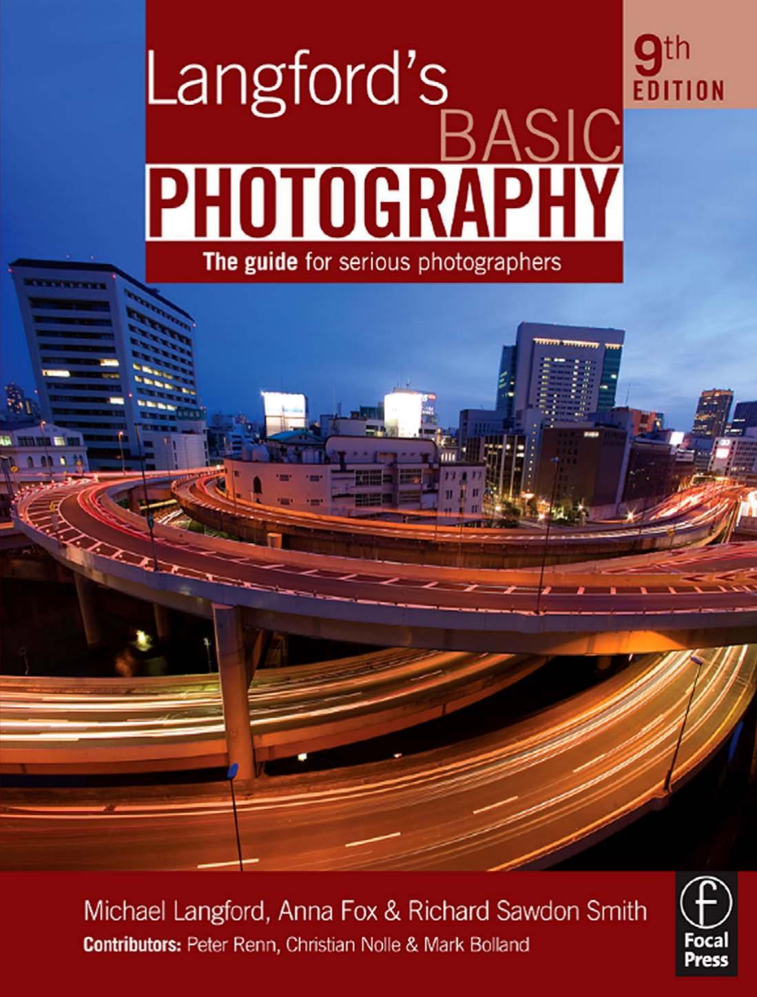 Langfords Basic Photography Ninth Edition The Guide For Serious Photographers