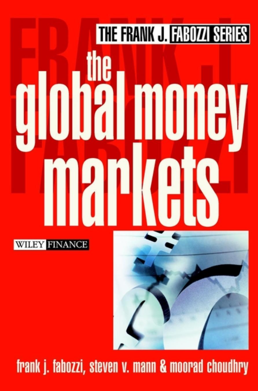 Finance Fabozzi Frank The Global Money Markets