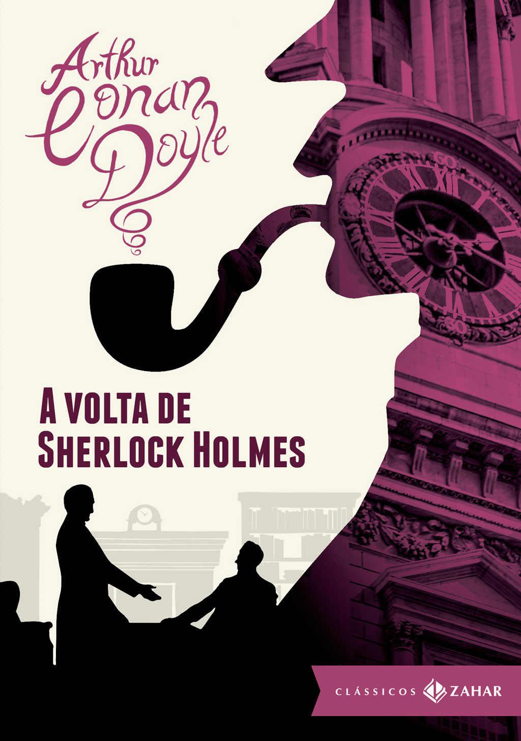 A volta de Sherlock Holmes (Clássicos Zahar [bolso de luxo])