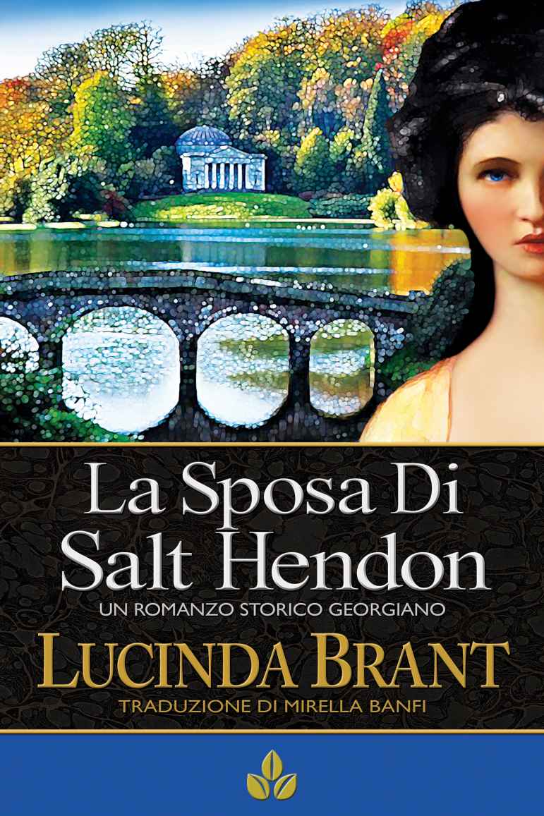 La Sposa Di Salt Hendon: Un Romanzo Storico Georgiano (Italian Edition)