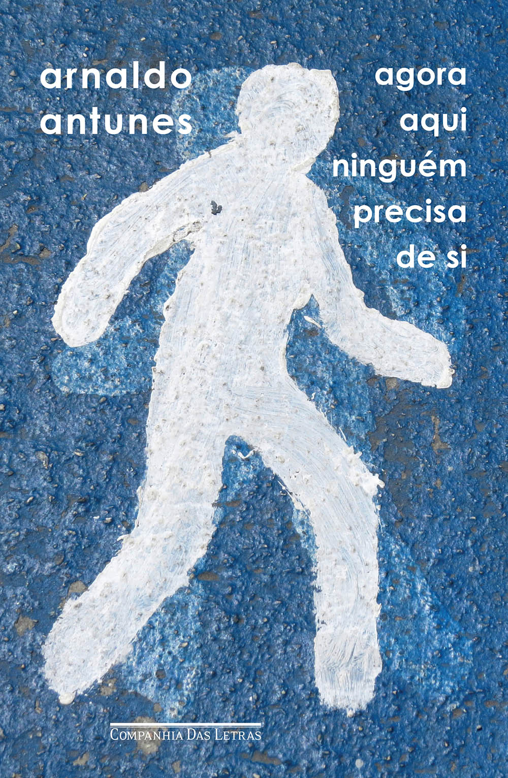 Agora aqui ninguém precisa de si