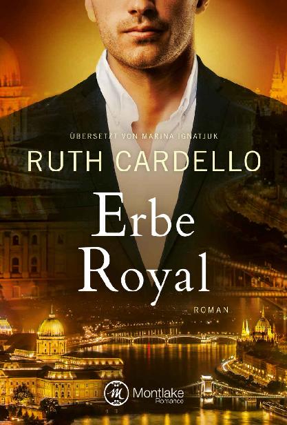 Erbe Royal (Die Westerly Milliardäre 3)