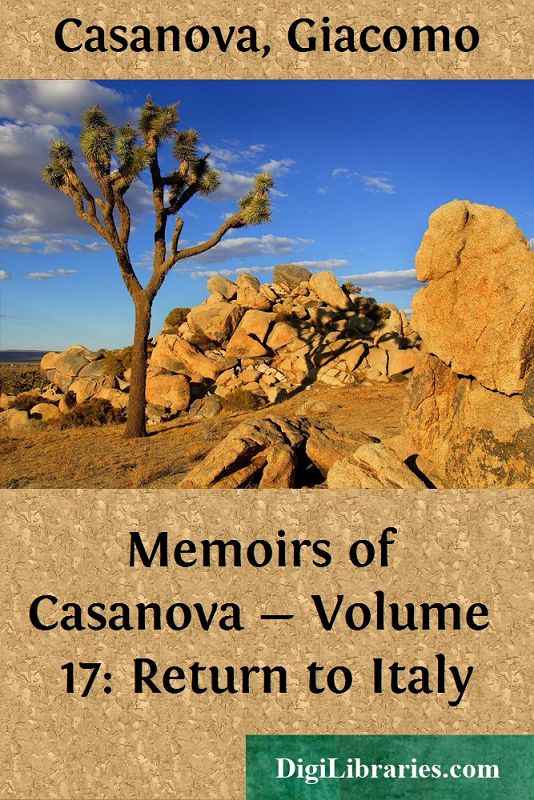 Memoirs of Casanova — Volume 17: Return to Italy