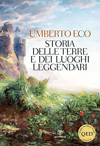 Storia delle terre e dei luoghi leggendari (Italian Edition)