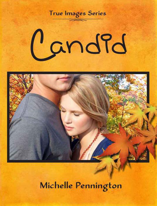 Candid (True Images #1)