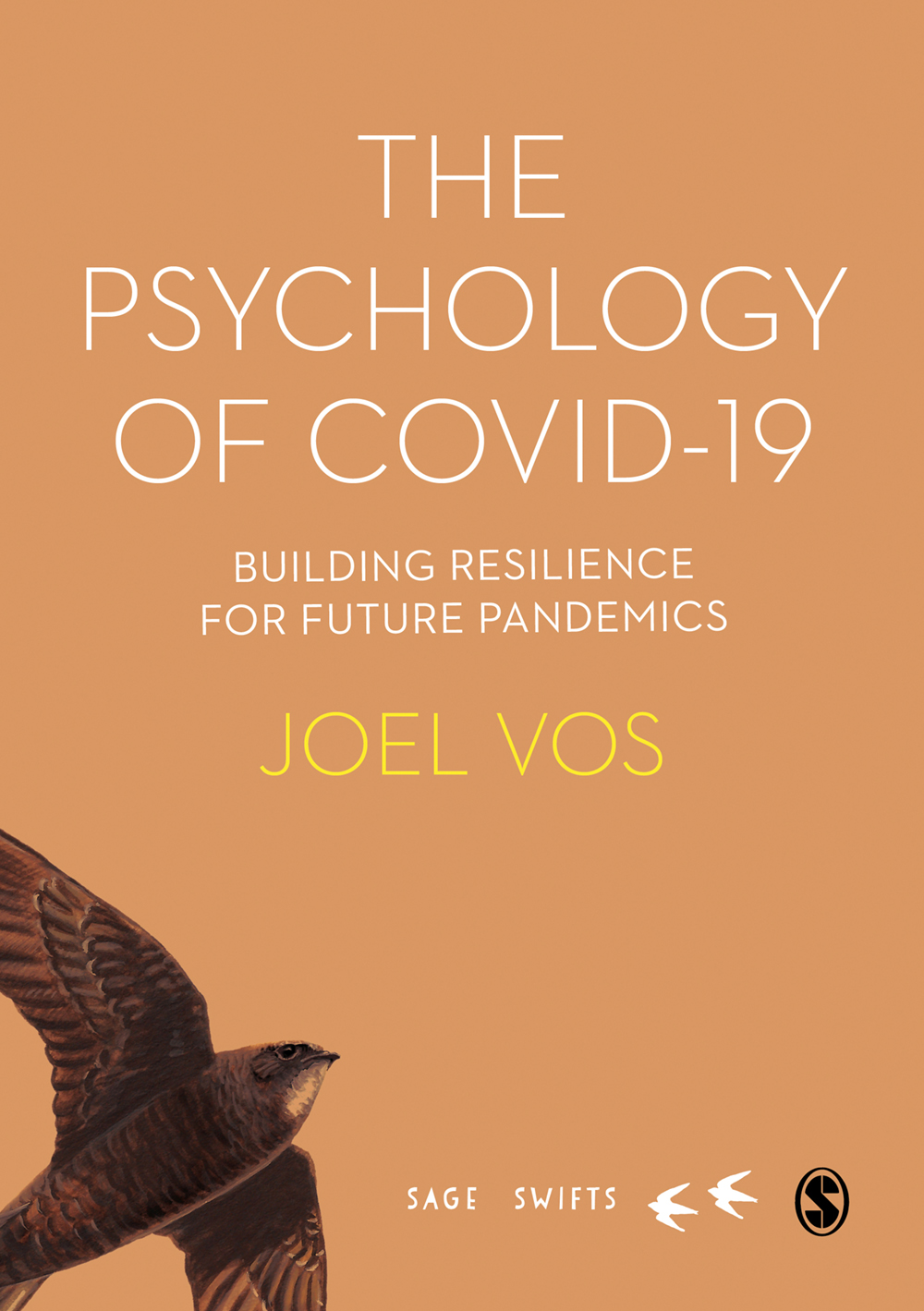 The Psychology of Covid-19: Building Resilience for Future Pandemics. First Edition