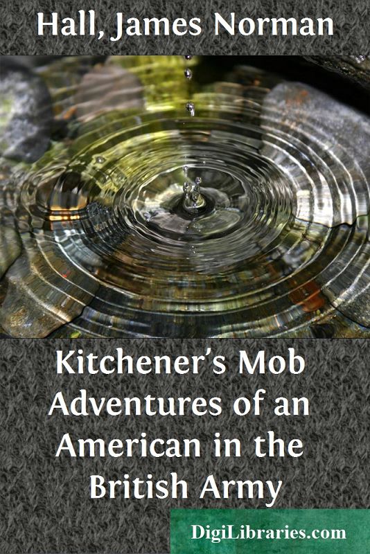 Kitchener's Mob / Adventures of an American in the British Army