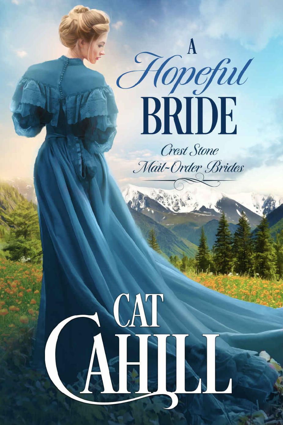 A Hopeful Bride: (Crest Stone Mail-Order Brides Book 1)