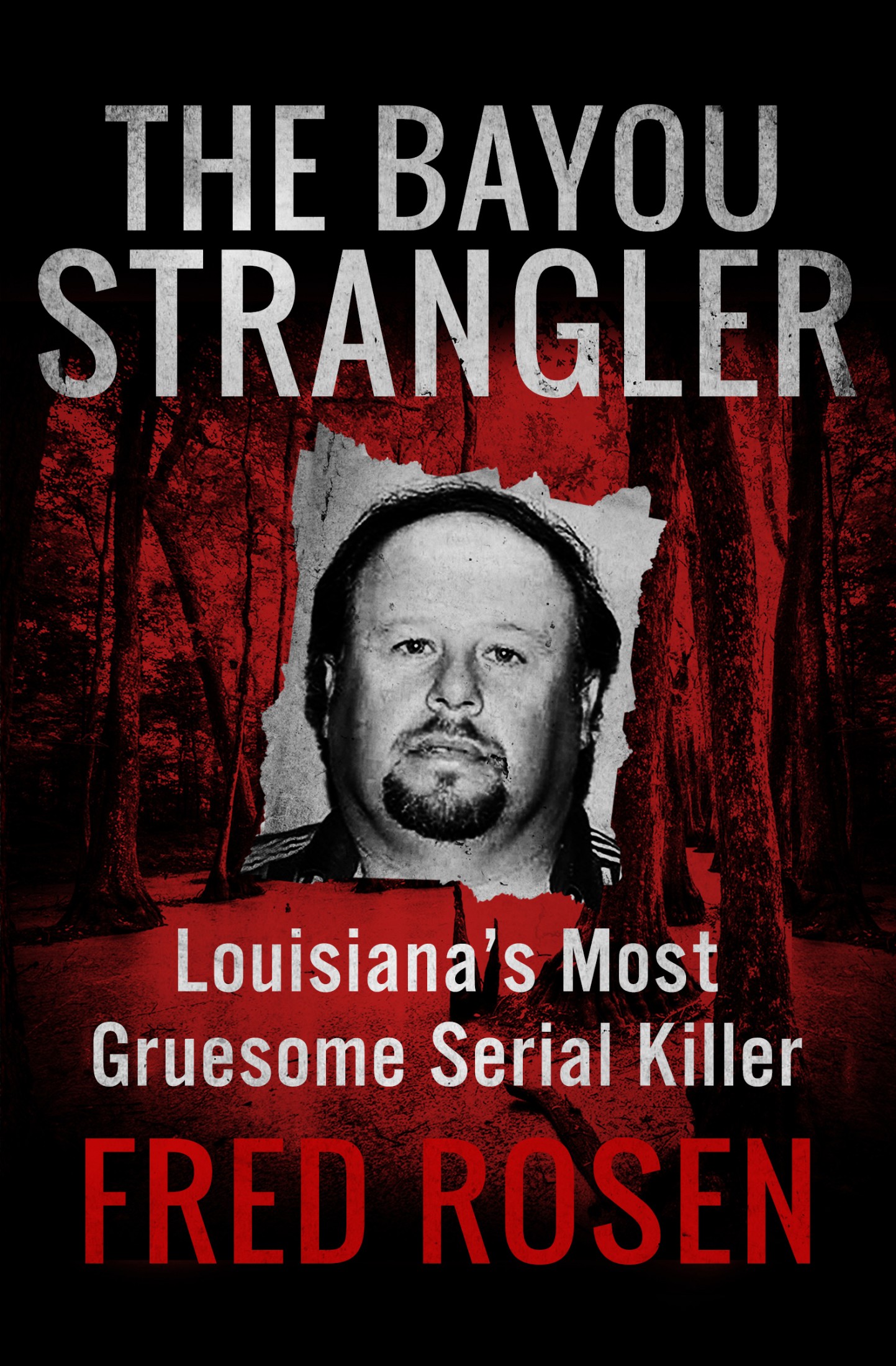 The Bayou Strangler