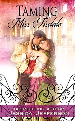 Regency Blooms 02 - Taming Miss Tisdale