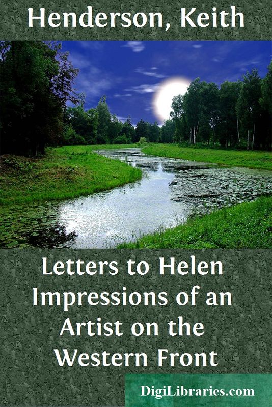 Letters to Helen / Impressions of an Artist on the Western Front