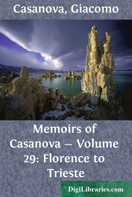 Memoirs of Casanova — Volume 29: Florence to Trieste