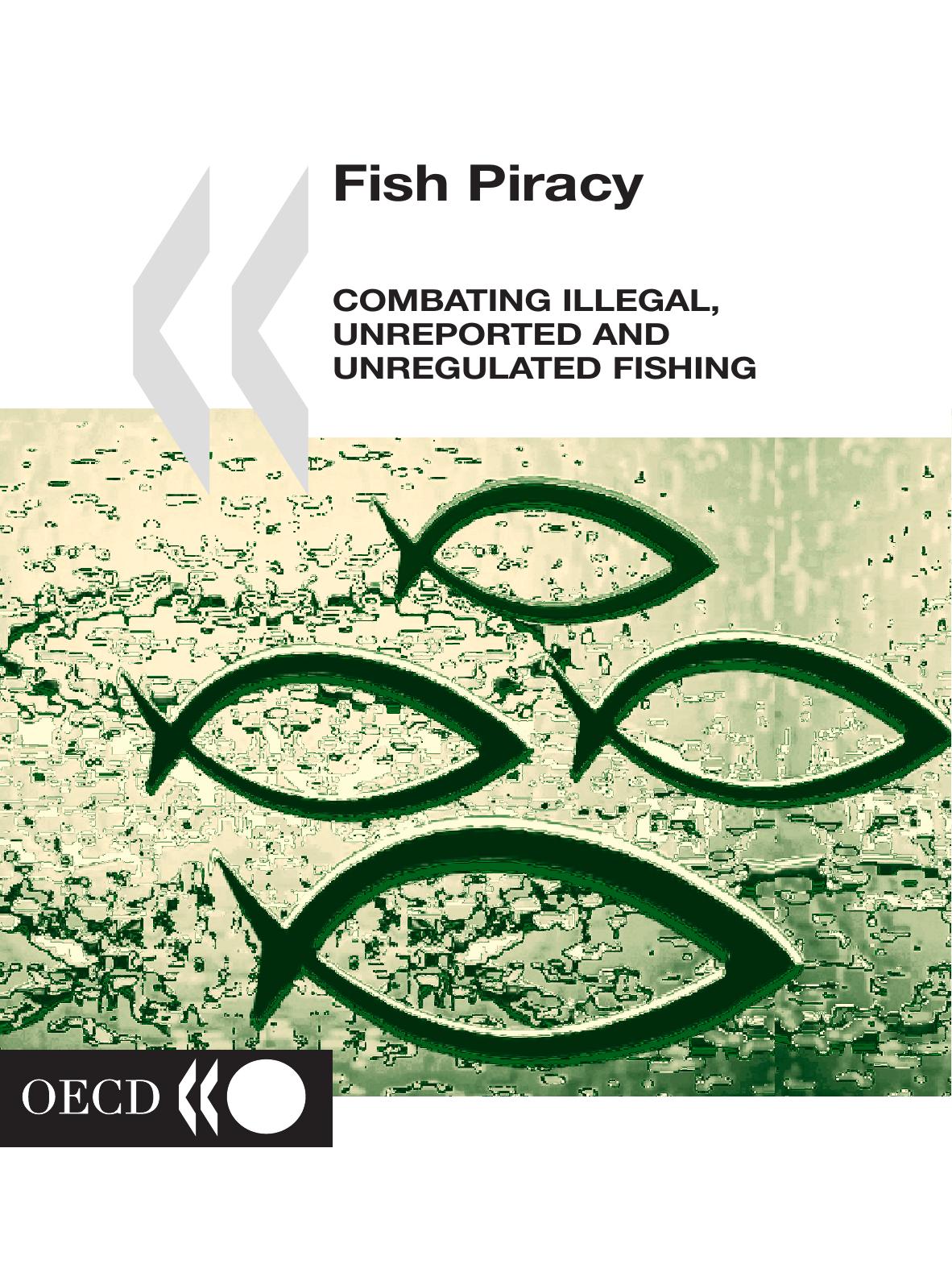 Fish Piracy Combatting Illegal Unreported And Unregulated Fishing