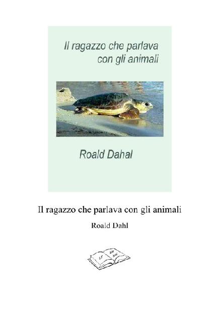 Il ragazzo che parlava con gli animali