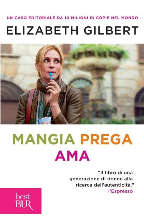 Mangia, prega, ama