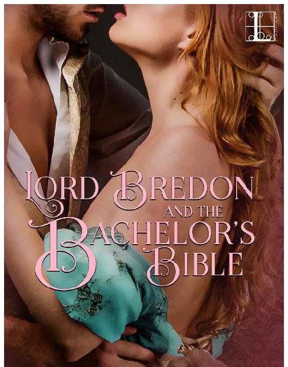 Lord Bredon and the Bachelor's Bible