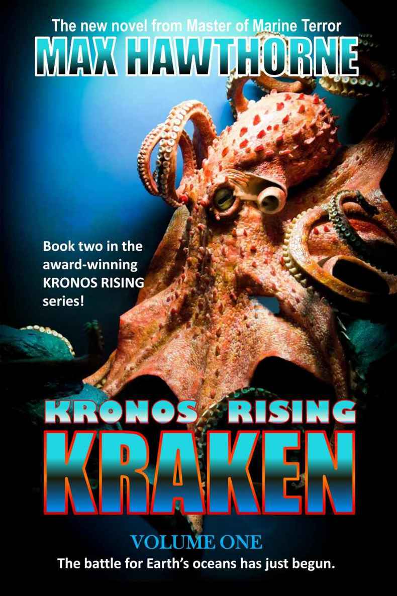 Kronos Rising: Kraken (vol.1): The battle for Earth's oceans has just begun.