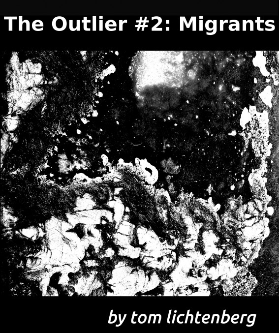 The Outlier 02: Migrants