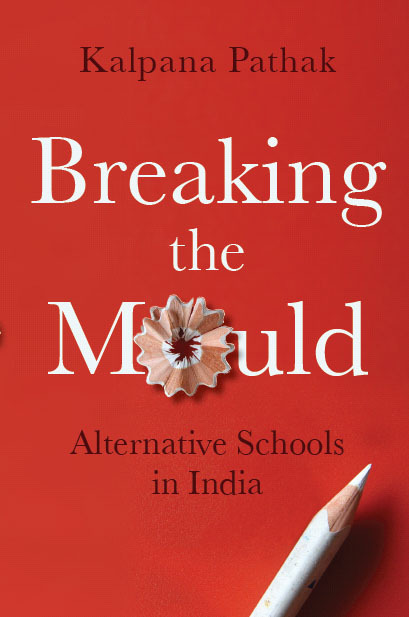 Breaking the Mould: Alternative Schools in India