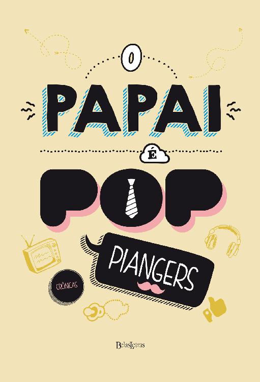 O papai é pop