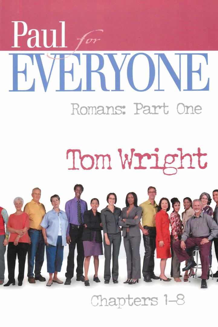 Paul for Everyone, Romans Part 1: Chapters 1-8 (New Testament for Everyone)