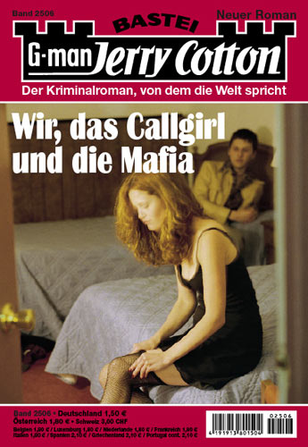 2506 - Wir, das Callgirl und die Mafia