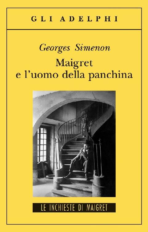 Maigret e l'uomo della panchina