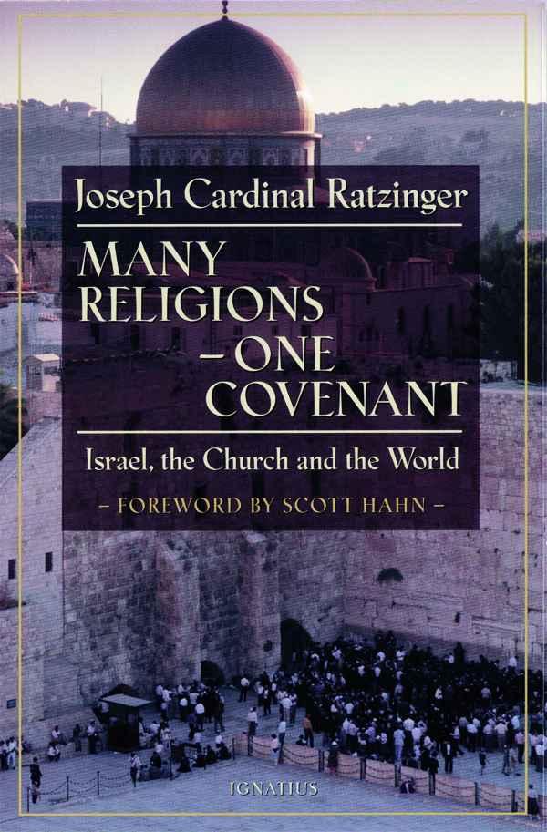 Many Religions-One Covenant: Israel, the Church, and the World