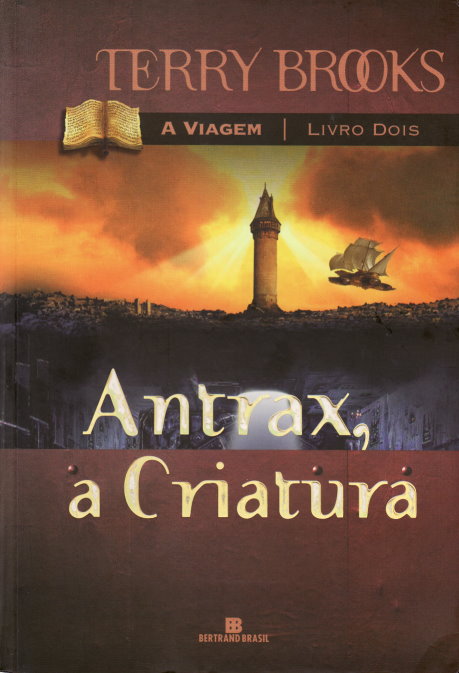 Antrax, a Criatura