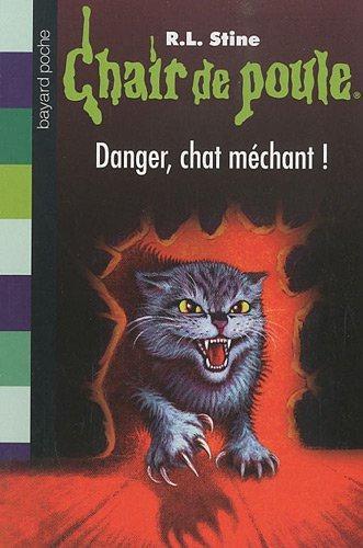 Chair de poule - N° 45 - Danger, chat méchant