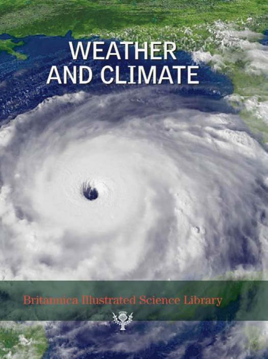 Weather and Climate - Britannica Illustrated Science Library