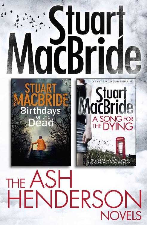 Birthdays for the Dead and A Song for the Dying: 2 Books Bundle