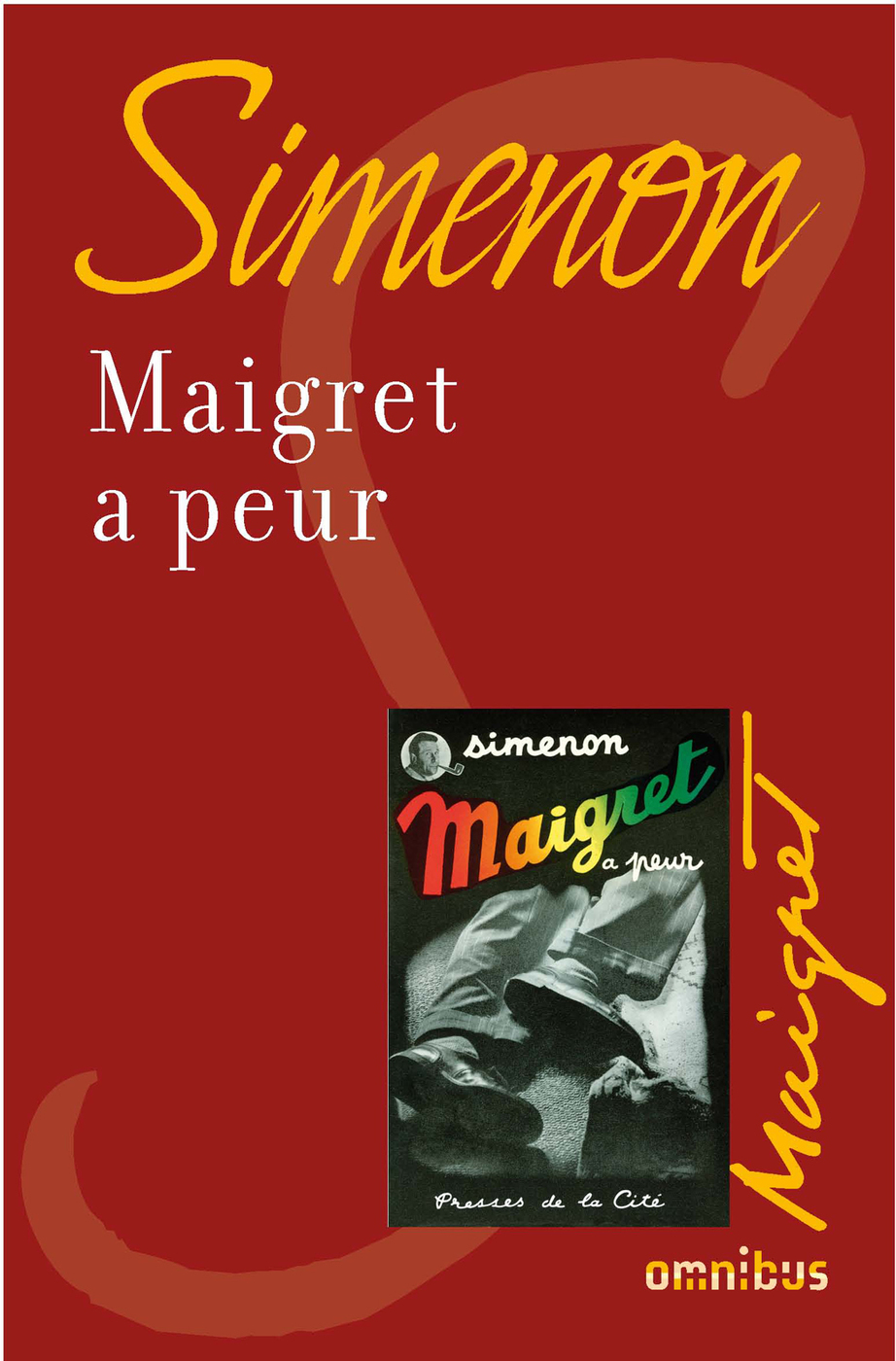 Maigret a peur