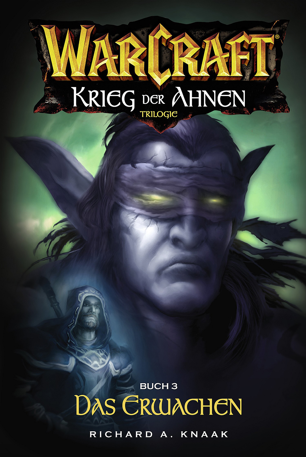 Warcraft 06 - Krieg der Ahnen 3 - Das Erwachen