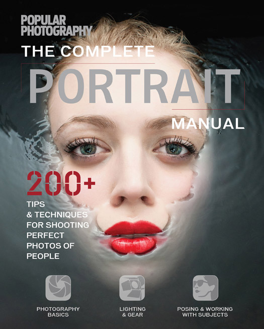 The Complete Portrait Manual: 200+ Tips and Techniques for Shooting Perfect Photos of People (Popular Photography Books)