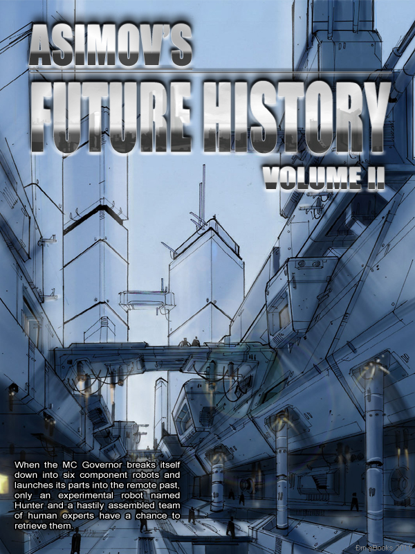 Asimov's Future History Vol 2