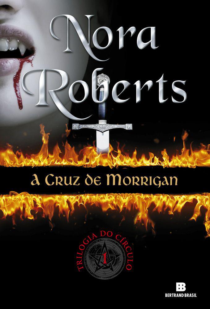 A cruz de Morrigan - Trilogia do círculo - vol. 1