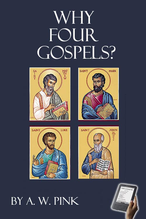 Why Four Gospels?