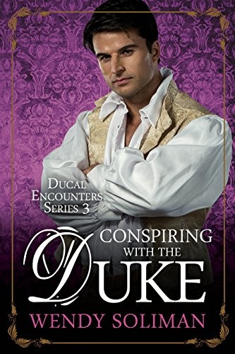 Conspiring with the Duke