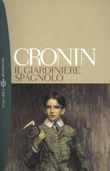 Cronin Archibald J. - 1950 - Il giardiniere spagnolo