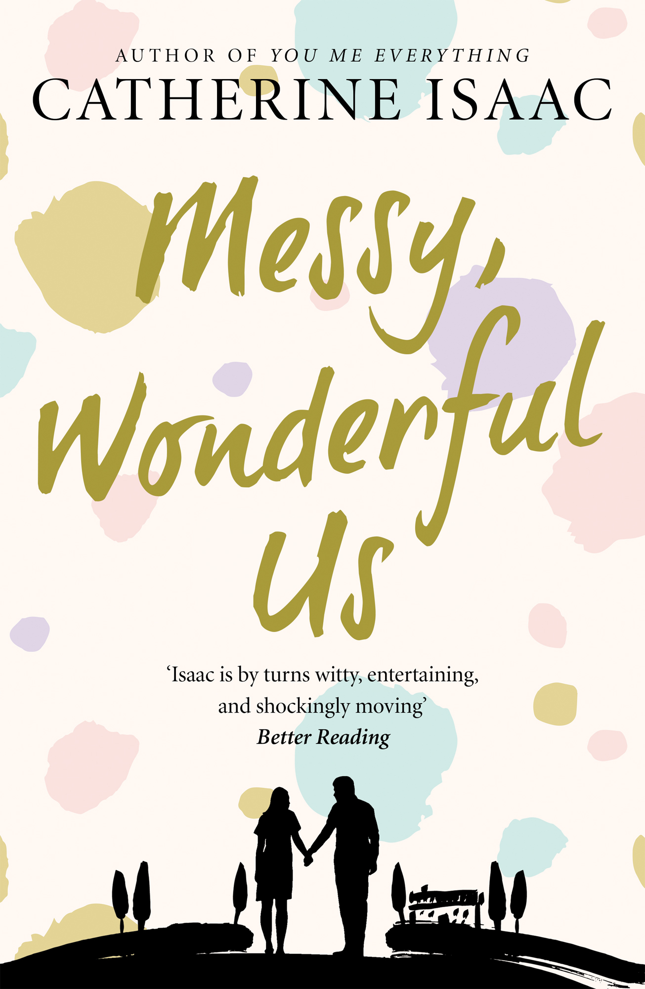 Messy, Wonderful Us