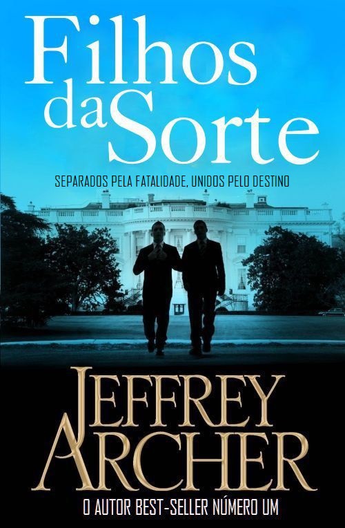 FILHOS DA SORTE