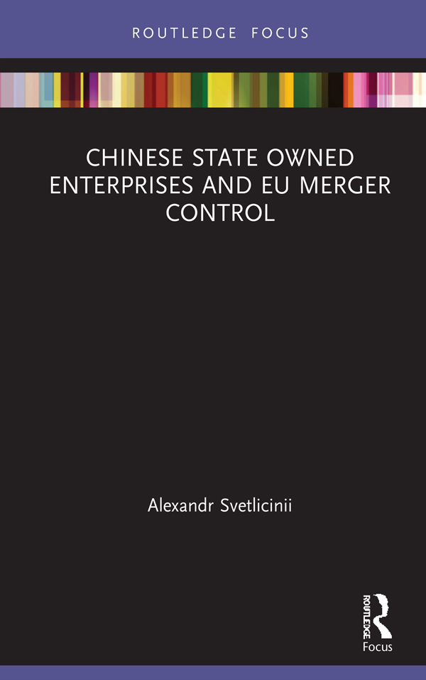 Chinese State Owned Enterprises and EU Merger Control