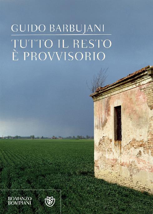 Tutto il resto è provvisorio