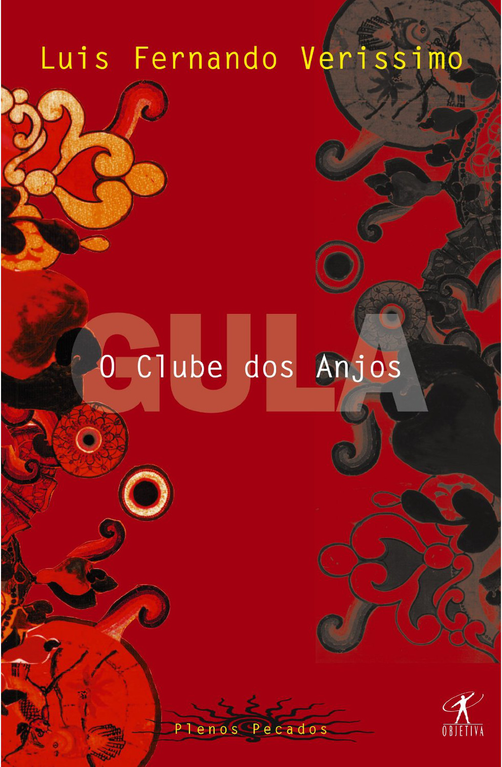 O Clube dos anjos - Gula