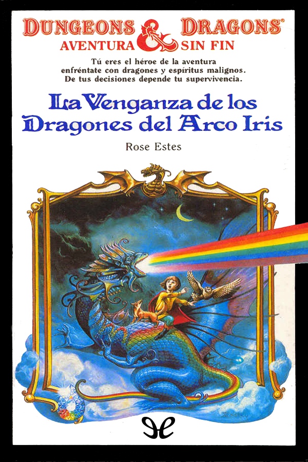 La venganza de los dragones del Arco Iris