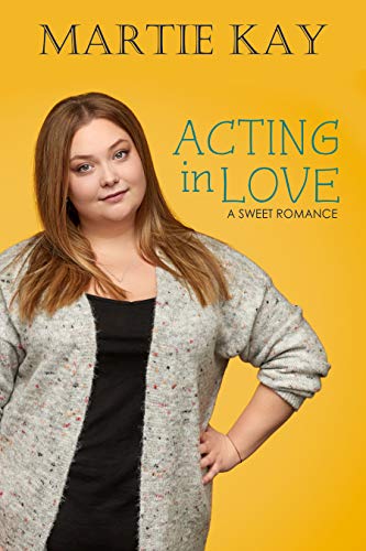 Acting in Love: A Sweet Fake Relationship Romance