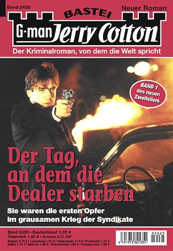 2425 - Der Tag, an dem die Dealer starben