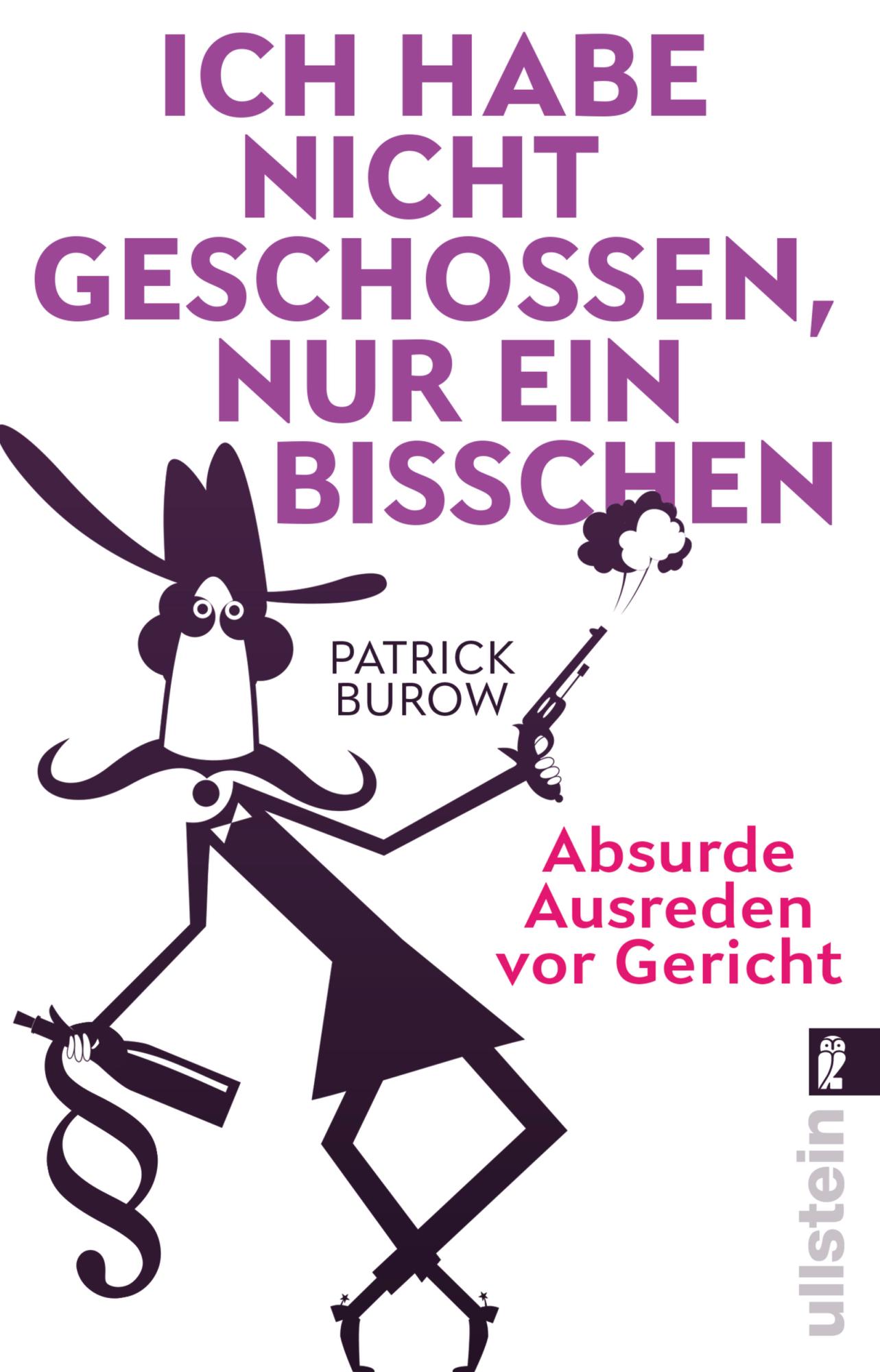 Ich habe nicht geschossen, nur ein bisschen. Absurde Ausreden vor Gericht