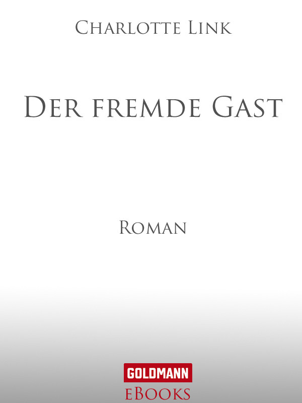 Der fremde Gast - Link, C: Der fremde Gast